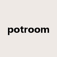 potroom是什么意思