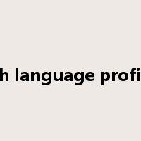 English language proficiency是什么意思