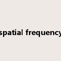 spatial frequency是什么意思