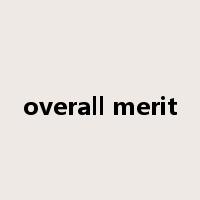 overall merit是什么意思