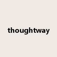 thoughtway是什么意思