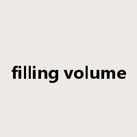 filling volume是什么意思