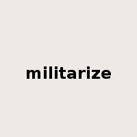 militarize是什么意思