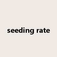 seeding rate是什么意思