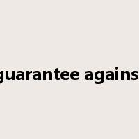 guarantee against是什么意思