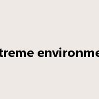 extreme environment是什么意思
