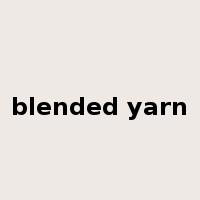 blended yarn是什么意思