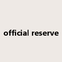 official reserve是什么意思