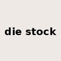 die stock是什么意思