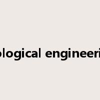 biological engineering是什么意思