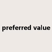 preferred value是什么意思