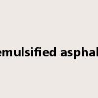 emulsified asphalt是什么意思