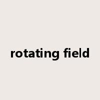 rotating field是什么意思