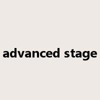 advanced stage是什么意思