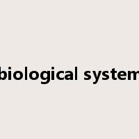 biological system是什么意思
