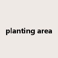planting area是什么意思