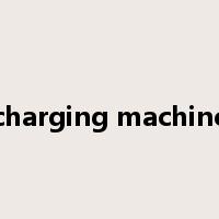 charging machine是什么意思