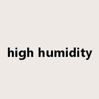high humidity是什么意思