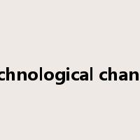 technological change是什么意思