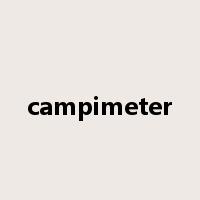 campimeter是什么意思