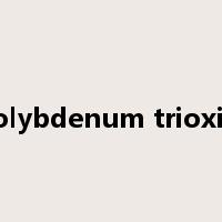 molybdenum trioxide是什么意思