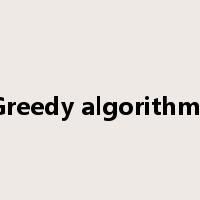 Greedy algorithms是什么意思