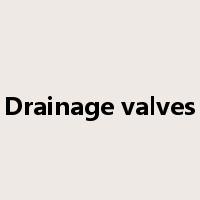 Drainage valves是什么意思