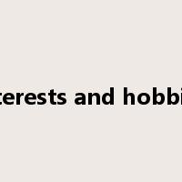 interests and hobbies是什么意思
