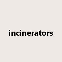incinerators是什么意思