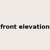 front elevation是什么意思