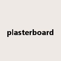 plasterboard是什么意思