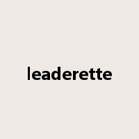 leaderette是什么意思