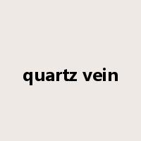 quartz vein是什么意思