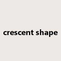 crescent shape是什么意思