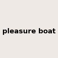 pleasure boat是什么意思