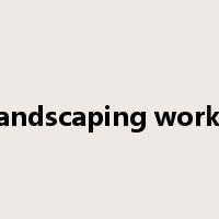 landscaping works是什么意思