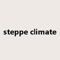 steppe climate是什么意思