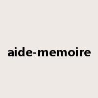 aide-memoire是什么意思