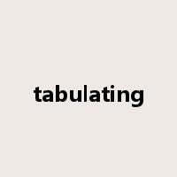 tabulating是什么意思