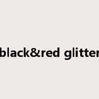 black&red glitter是什么意思