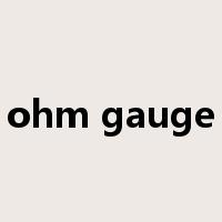 ohm gauge是什么意思
