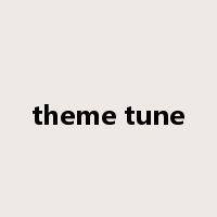 theme tune是什么意思
