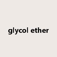 glycol ether是什么意思