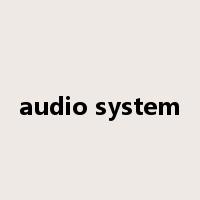audio system是什么意思