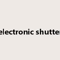 electronic shutter是什么意思