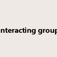 interacting group是什么意思