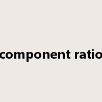 component ratio是什么意思