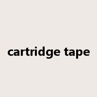 cartridge tape是什么意思