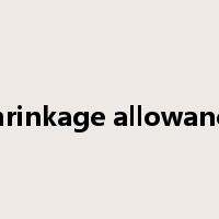 shrinkage allowance是什么意思