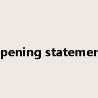 opening statement是什么意思